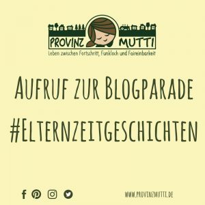 Blogparade_elternzeitgeschichten_provinzmutti